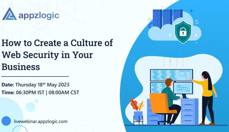 How to Create a Culture of Web Security in Your Business